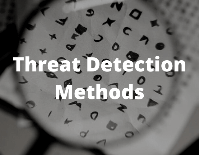 Threat Detection Methods